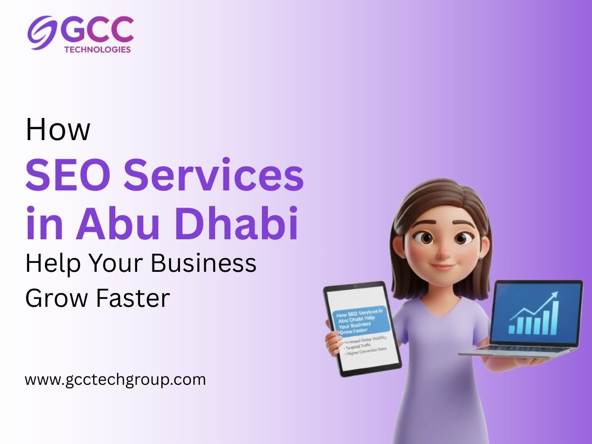 SEO services in Abu Dhabi helping businesses improve search rankings, traffic, and online visibility