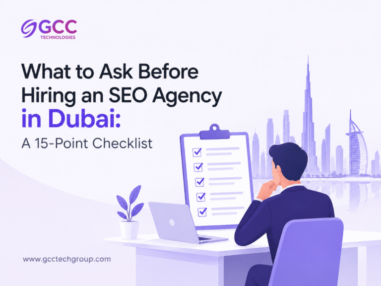 What to Ask Before Hiring an SEO Agency in Dubai: A 15-Point Checklist