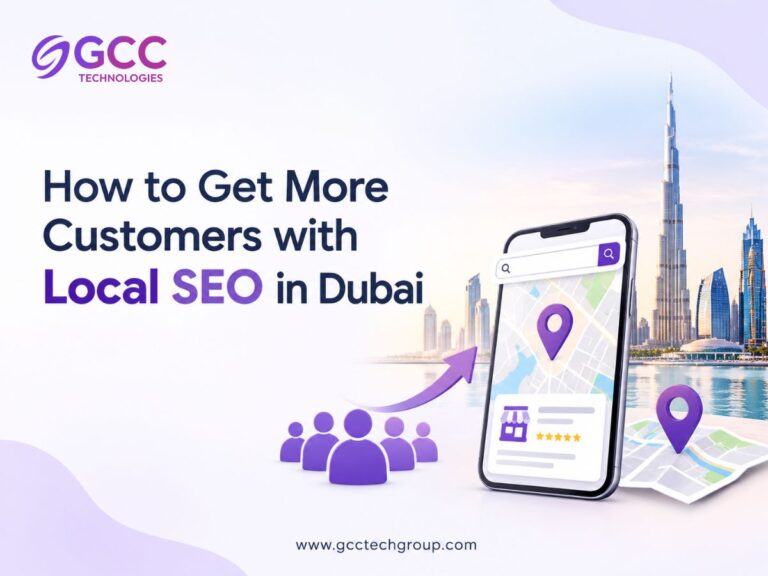How to Get More Customers with Local SEO in Dubai